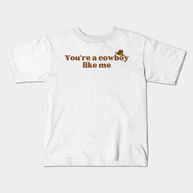 Cowboy Like Me Kids T-Shirt by virtuallies